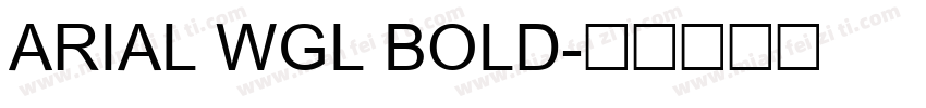 ARIAL WGL BOLD字体转换